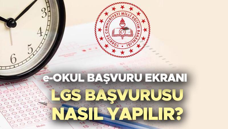 LGS Başvuru Süreci Başladı