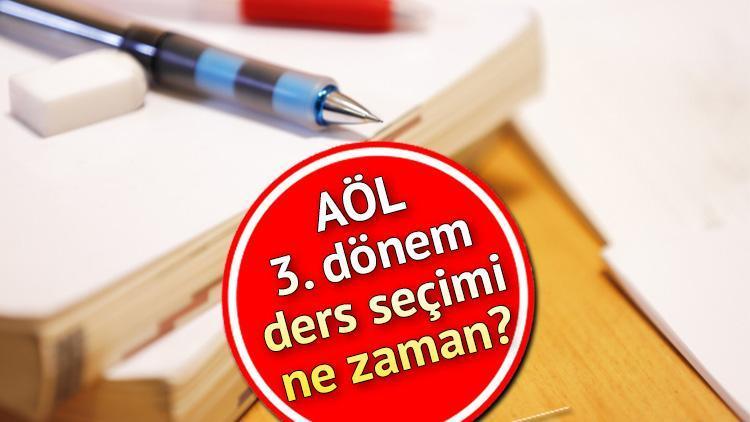 Açık Öğretim Lisesi 2024 3. Dönem Ders Seçim Tarihleri