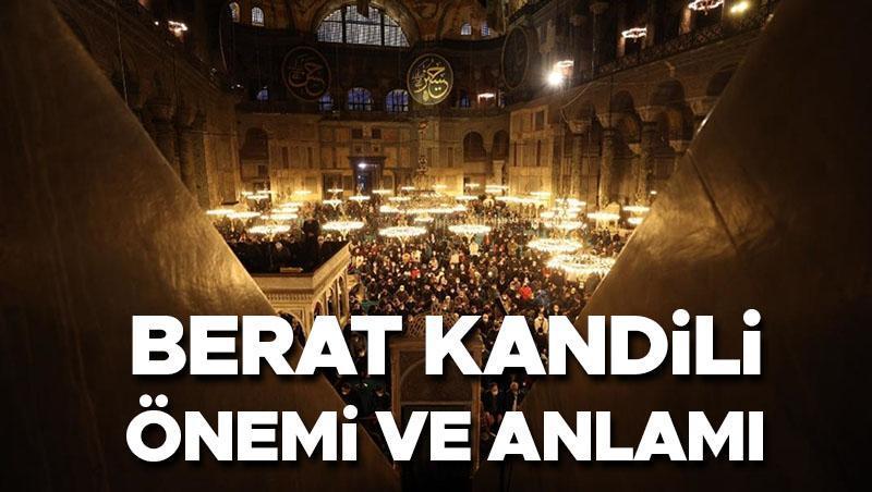 Berat Ne Demek? Berat Kandili Anlamı Nedir?