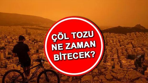 Çöl Tozu Ne Zaman Bitecek?
