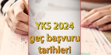 yks-gec-basvuru-tarihi-ne-zaman-nasil-yapilir-yks-gec-basvuru-ucreti-nekadar2024-R46Y5N7x.jpg
